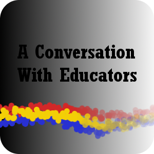 A Conversation With Educators